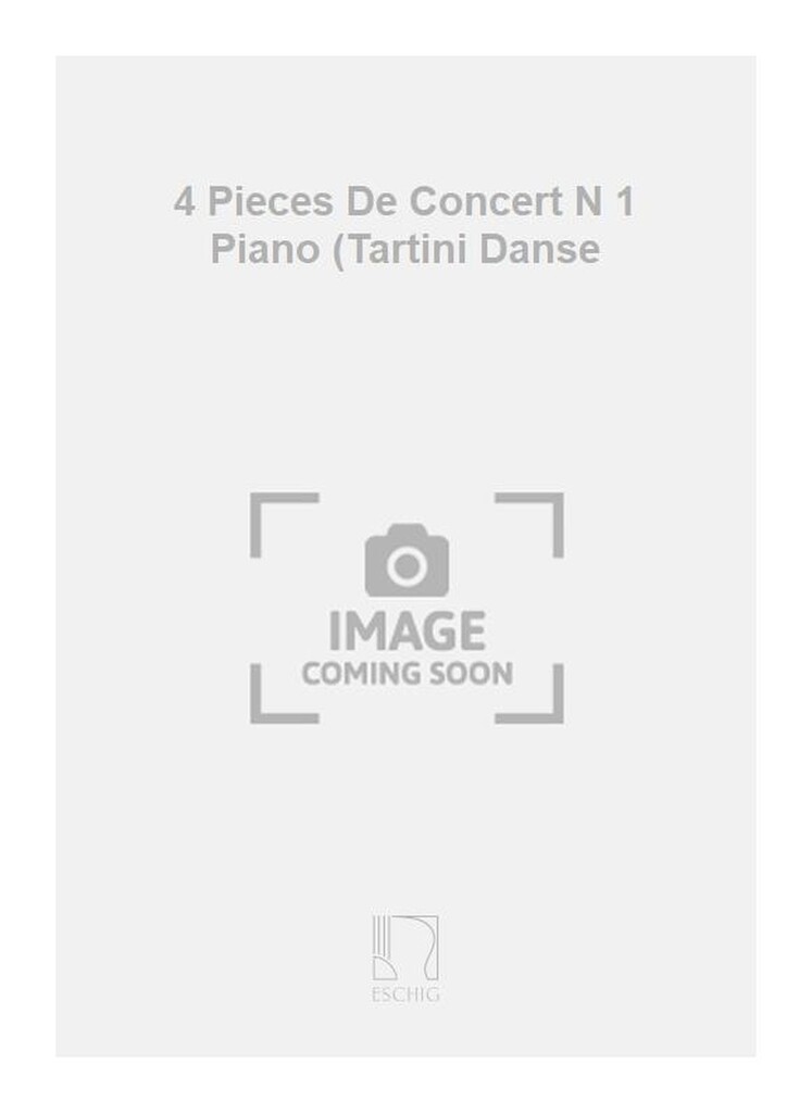 4 Pieces De Concert N 1 Piano (Tartini Danse